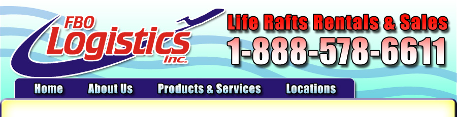 FBO Logistics / FAR 133 Compliant Life Rafts
